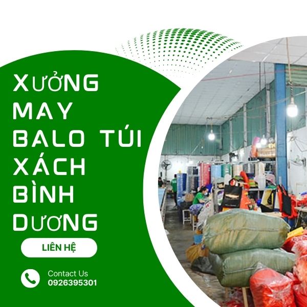 Công Ty May Balo Túi Xách Ở Bình Dương Uy Tín 