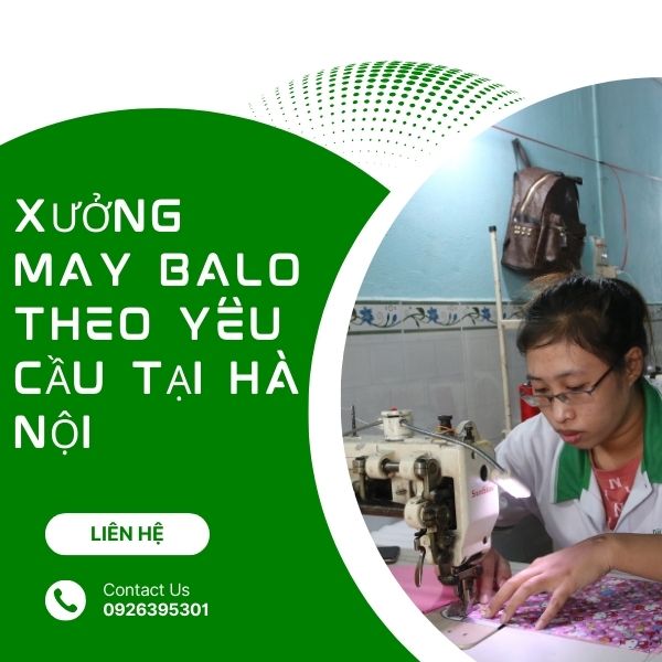 Xưởng May Balo Túi Xách Theo Yêu Cầu Tại Hà Nội