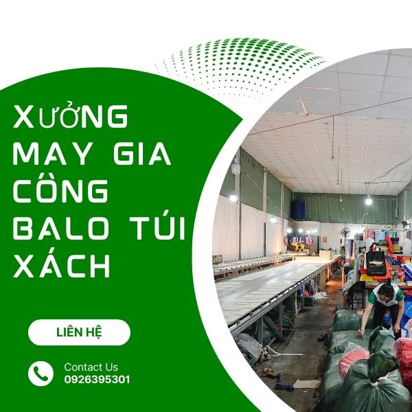 Xưởng May Gia Công Balo Túi Xách Chất Lượng