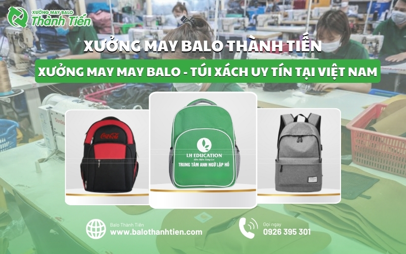 balo_thanh_tien_xuong_may_balo_tui_xach_uy_tin_tai_viet_nam