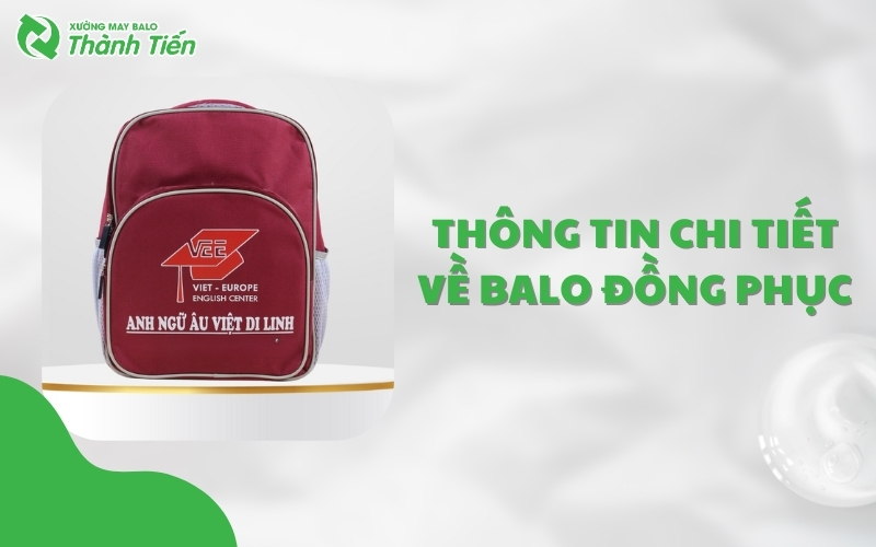 thong_tin_chi_tiet_ve_balo_dong_phuc